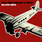 collardgreensandgravy+silverbird