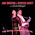 JIMI HOCKING & REBECCA DAVEY - Live at The Royal Standard Hotel