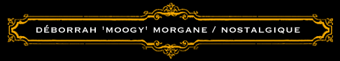 Déborrah 'Moogy' Morgane / Nostalgique